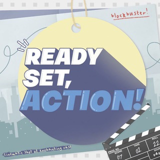 Ready, Set, Action!