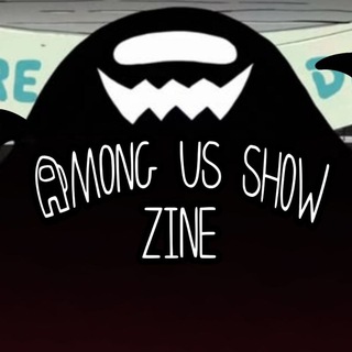 Among us show ZINE