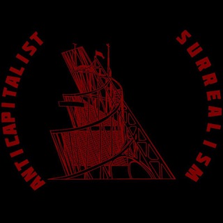 Anticapitalist Surrealism 🚩🦾🔻