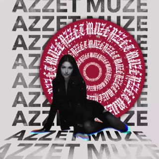 AZZET MUZE
