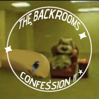 【The backrooms confession❗️❗️】[🔦🕳]