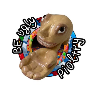 be ugly 🦷 pioltry