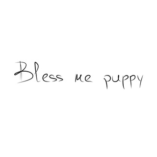 Bless Me Puppy