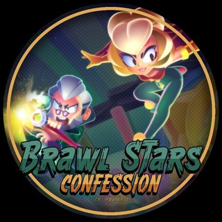 BrawlStars Confession🦂