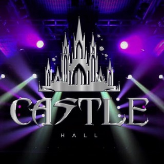 CASTLE HALL🏰
