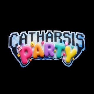 CATHARSIS PARTY! | ВЕЧЕРИНКА КАТАРСИС!