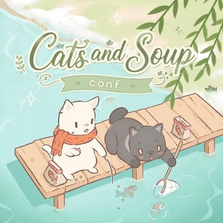cats and soup conf!!