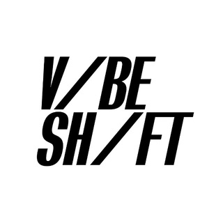VIBE SHIFT