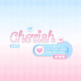 cherish: my love 🌸♡ ∗ .˚