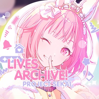 Project Sekai: Lives archive!
