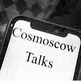 Cosmoscow Talks