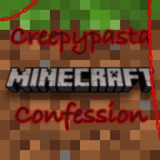 minecraft creepypasta confession! 🪓🌳👁️