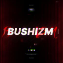 BUSHIZM