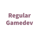 Regular Gamedev