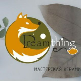 Мастерская керамики Вещьмечты / Dreamthing