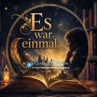 Es war einmal ...