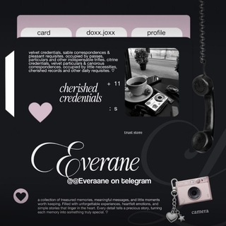 ✱ .. EVERANE: OPEN!