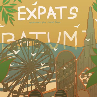 Экспаты Батуми / Expats Batumi