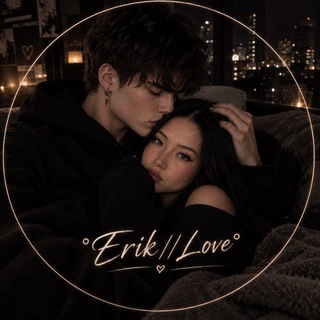 °Erik//ʟᴏᴠᴇ°