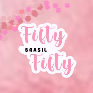 FIFTY FIFTY 🎀 Brasil