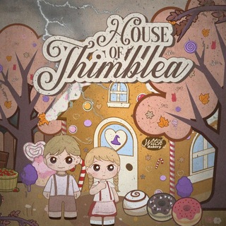 Sweetness Hides A Secret : House Of Thimblea