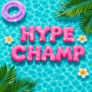 HYPE CHAMP | 2026