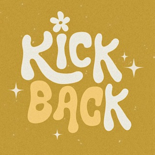 KICK BACK