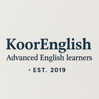 KoorEnglish Advanced English Daily😎