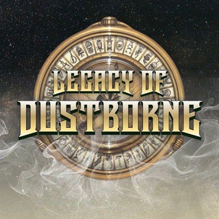 [REST] Legacy of Dustborne: Through the whispers of dæmons, we walk into the unknown.