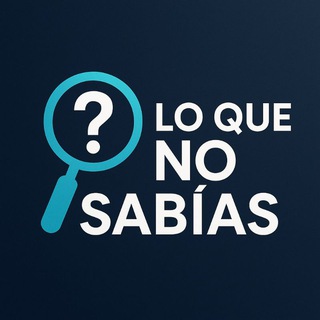 🔎 Lo Que No Sabías