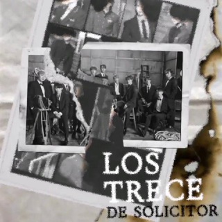 (DISBANDED) LOS TRECE De Solicitor.