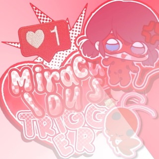 miraculous trigger