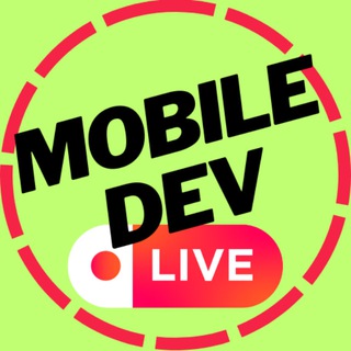 Mobile Dev Live 🚩 Android & iOS разработка