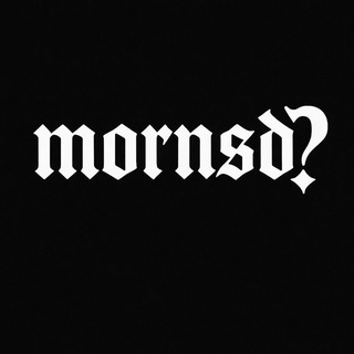 Mornsd?