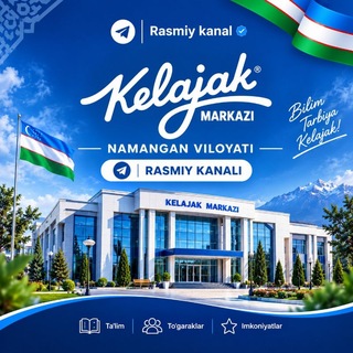 Namangan viloyati "Kelajak" Markazi