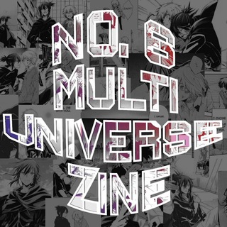 Аватар канала NO. 6 Multi Universe Zine @no6_auzine