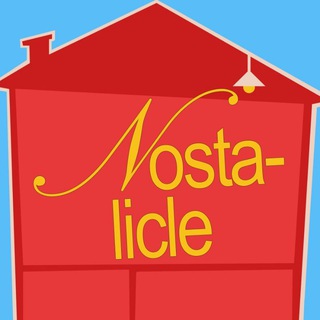 NOSTALICLE: OPEN HOUSE!