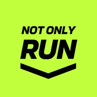 NOT ONLY RUN