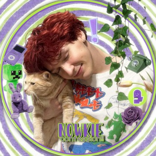 ‡NOWKIE CONFESSION ‡