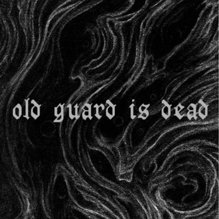 old guard is dead