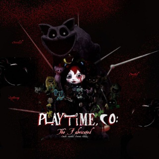 Playtime, CO: The Fabricated.