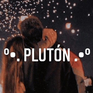 °•.ᴘʟᴜᴛóɴ.•°