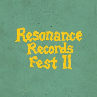 Resonance Records Fest II