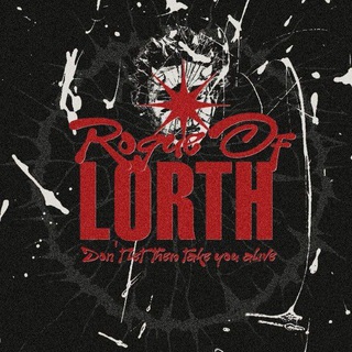 Anarchy With The Lorth; Resist Until The End.