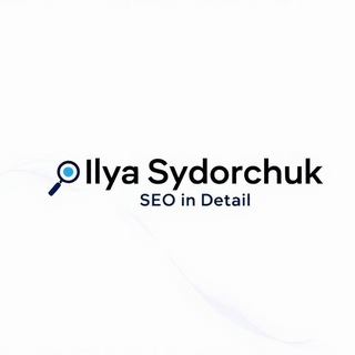Ilya Sydorchuk: SEO in detail