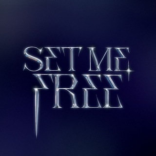 🗡️ SET ME FREE 🗡️