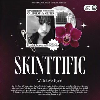 SKINTTIFIC. ୡ