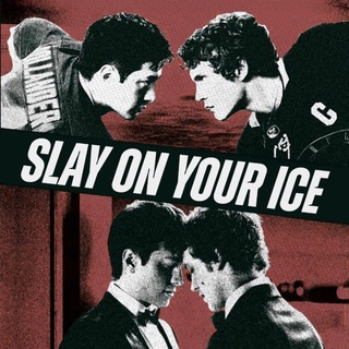 Slay On Your Ice