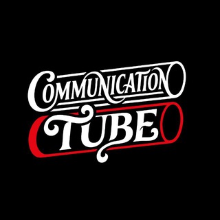 The Communication Tube
