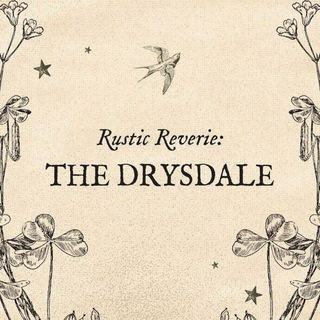 (FAREWELL) Rustic Reverie: The Drysdale.